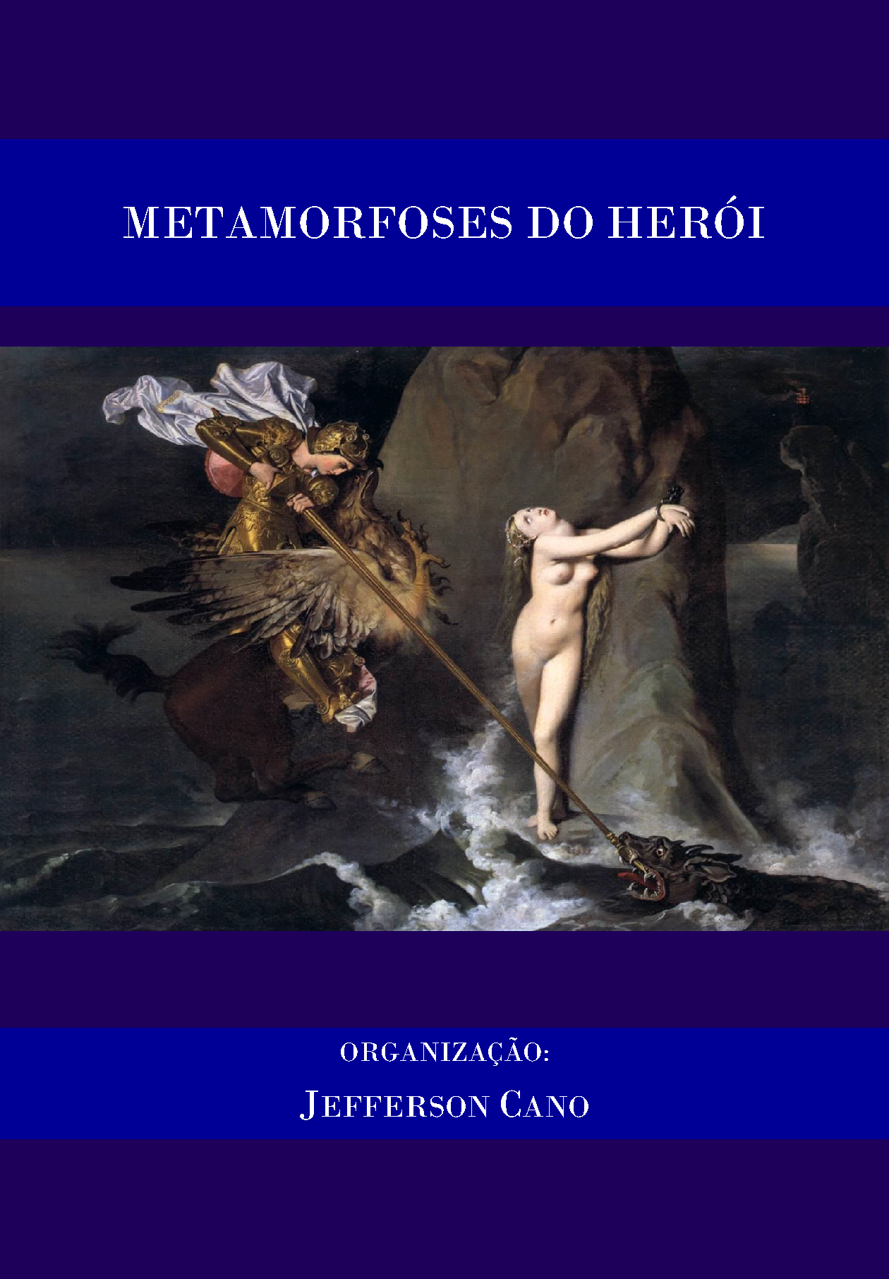 Metamorfoses do herói