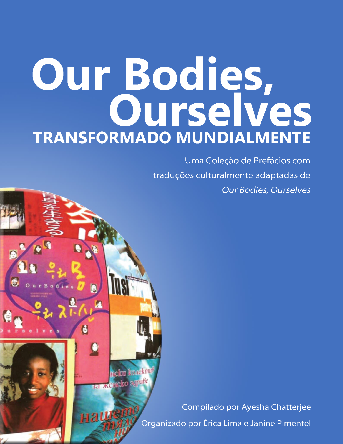 Our bodies, ourselves transformado mundialmente